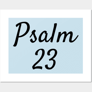 Psalm 23 Posters and Art